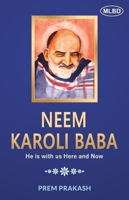 Neem Karoli Baba (Edition1st)(English, Paperback, Prakash Prem)