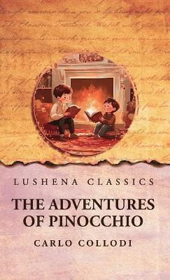 The Adventures of Pinocchio(English, Hardcover, Carlo Collodi)