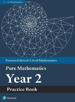 Pearson Edexcel AS and A level Mathematics Pure Mathematics Year 2 Practice Book(English, Paperback, unknown)