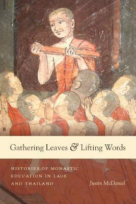 Gathering Leaves and Lifting Words(English, Paperback, McDaniel Justin Thomas)