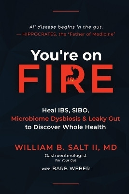 You're on FIRE(English, Paperback, Salt William B)