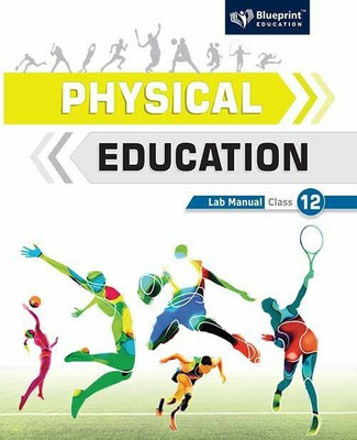 Physical Education Lab Manual Class XII(English, Hardcover, Pradeep Kumar Rawat, Dinesh Bisht)