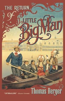 The Return of Little Big Man(English, Paperback, Berger Thomas)