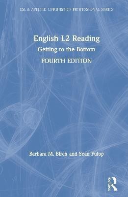 English L2 Reading(English, Hardcover, Birch Barbara M.)