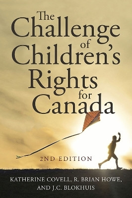 The Challenge of Children's Rights for Canada(English, Paperback, Covell Katherine)