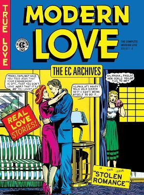 The EC Archives: Modern Love(English, Hardcover, Feldstein Al)