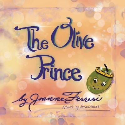 The Olive Prince(English, Paperback, Ferreri Joanne)