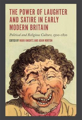The Power of Laughter and Satire in Early Modern Britain(English, Hardcover, unknown)
