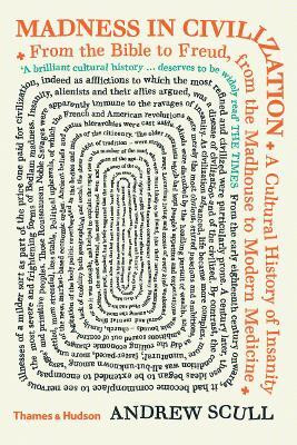 Madness in Civilization(English, Paperback, Scull Andrew)