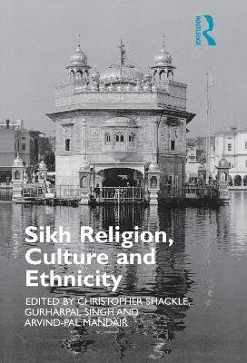 Sikh Religion, Culture and Ethnicity(English, Hardcover, Mandair Arvind-Pal S.)