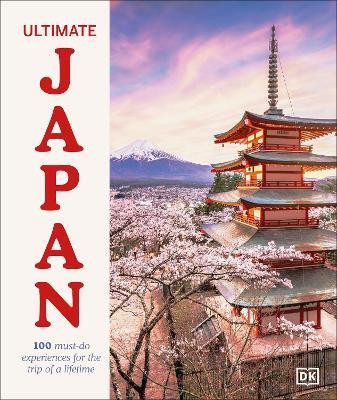Ultimate Japan(English, Hardcover, DK Travel Rebecca)