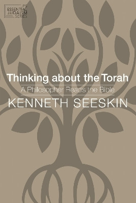 Thinking About the Torah(English, Paperback, Seeskin Kenneth)