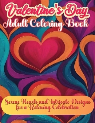 Valentine's Day Adult Book(English, Paperback, Coloring Book Happy Hour)