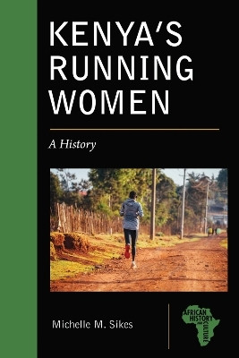 Kenya's Running Women(English, Hardcover, Sikes Michelle M)