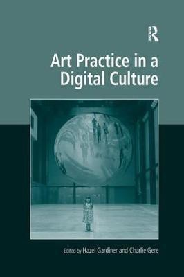 Art Practice in a Digital Culture(English, Paperback, unknown)