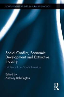 Social Conflict, Economic Development and Extractive Industry(English, Hardcover, unknown)