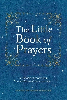 The Little Book of Prayers(English, Paperback, Schiller David)