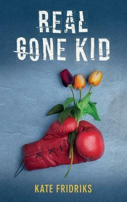 Real Gone Kid(English, Hardcover, Fridriks Kate)