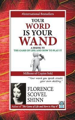 Your Word is Your Wand(English, Paperback, Scovel Shinn Florence)