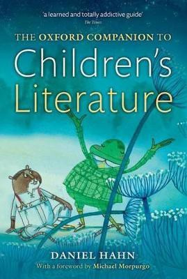 The Oxford Companion to Children's Literature(English, Hardcover, Hahn Daniel)