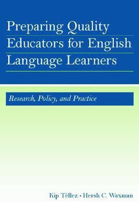Preparing Quality Educators for English Language Learners(English, Hardcover, unknown)
