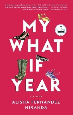 My What If Year(English, Paperback, Miranda Alisha Fernandez)