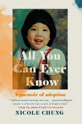 All You Can Ever Know(English, Paperback, Chung Nicole)