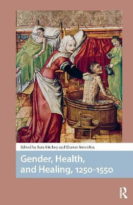 Gender, Health, and Healing, 1250-1550(English, Paperback, unknown)