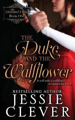 The Duke and the Wallflower(English, Paperback, Clever Jessie)