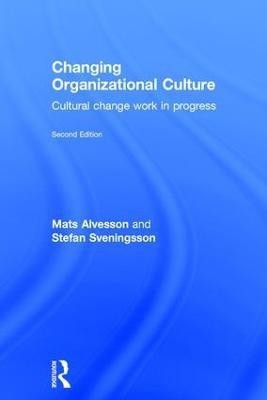 Changing Organizational Culture(English, Hardcover, Alvesson Mats)