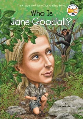 Who Was Jane Goodall?(English, Paperback, Edwards Roberta)