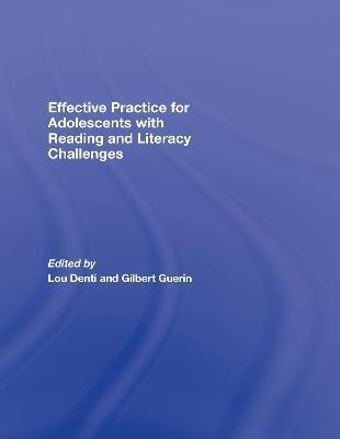 Effective Practice for Adolescents with Reading and Literacy Challenges(English, Hardcover, unknown)