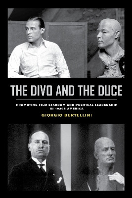 The Divo and the Duce(English, Paperback, Bertellini Giorgio)