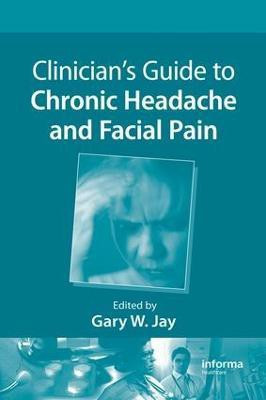 Clinician's Guide to Chronic Headache and Facial Pain(English, Electronic book text, unknown)