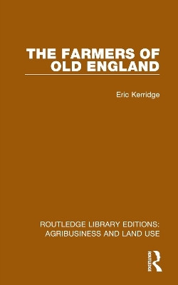 The Farmers of Old England(English, Paperback, Kerridge Eric)