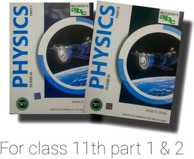 Modern ABC+ physics For Class 11 (Part - I & II)(Paperback, Satish K. gupta)