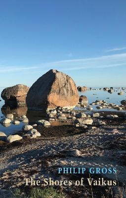 The Shores of Vaikus(English, Paperback, Gross Philip)