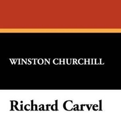 Richard Carvel(English, Hardcover, Churchill Winston)
