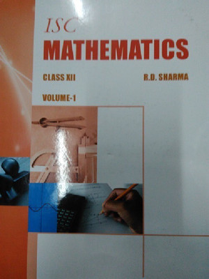 ISC Mathematics Vol. I & II Class - 12 (English, Paperback, RD SHARMA)(English, peparback, R D Sharma)