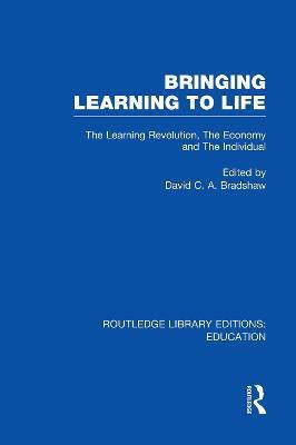 Bringing Learning to Life(English, Paperback, Bradshaw David C.A.)