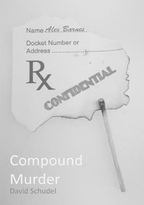 Compound Murder(English, Paperback, Schudel David)