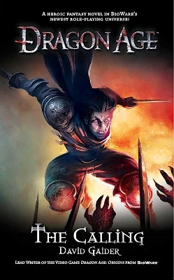 Dragon Age - the Calling(English, Paperback, Gaider David)