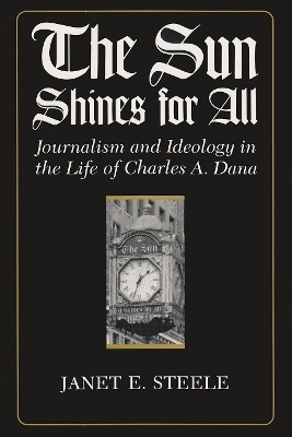 The Sun Shines for All(English, Hardcover, Steele Janet E.)