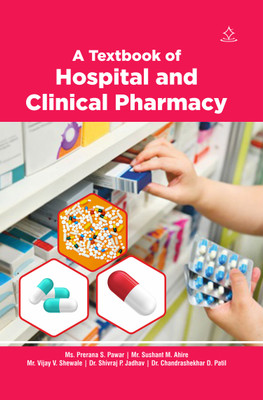 A Textbook of Hospital and Clinical Pharmacy(Paperback, Ms. Prerana S., Mr. Sushant M., Mr. Vijay V. Shewale, Dr. Shivraj P. Jadhav, Dr. Chandrashekhar D.)