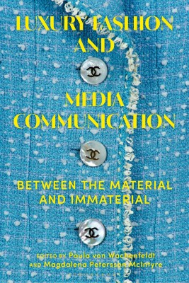 Luxury Fashion and Media Communication(English, Hardcover, unknown)