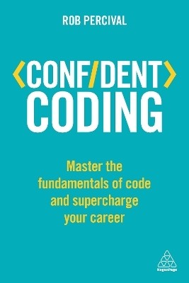 Confident Coding(English, Paperback, Percival Rob)