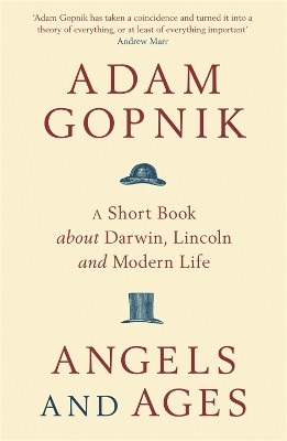 Angels and Ages(English, Paperback, Gopnik Adam)