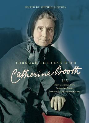 Through the Year with Catherine Booth(English, Paperback, Poxon Stephen)