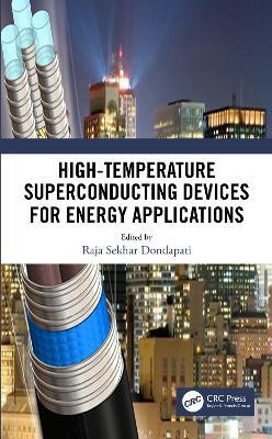 High-Temperature Superconducting Devices for Energy Applications(English, Paperback, unknown)
