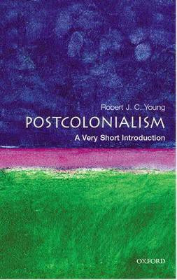 Postcolonialism: A Very Short Introduction(English, Paperback, Young Robert J. C.)
